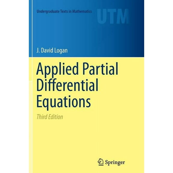 Undergraduate Texts in Mathematics Applied Partial Differential Equations, (Paperback)