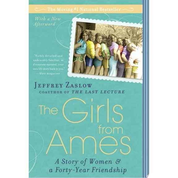 Pre-Owned The Girls from Ames: A Story of Women and a Forty-Year Friendship (Paperback) 1592405320 9781592405329