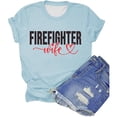 thumbnail image 5 of Firefighter Wife Graphic Tees for Women 2026 Summer Short Sleeve Crewneck Tshirt, 5 of 5
