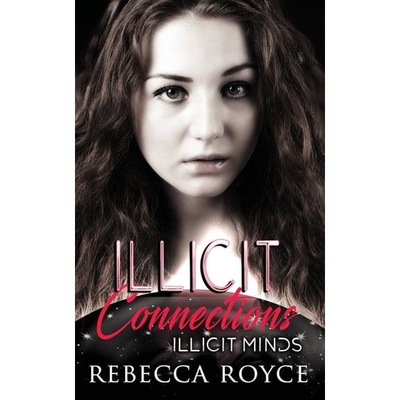Illicit Minds: Illicit Connections (Paperback)