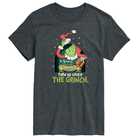 Dr. Seuss The Grinch - Christmas - If Santa Could, Grinch Can Too - Men's Short Sleeve Graphic T-Shirt