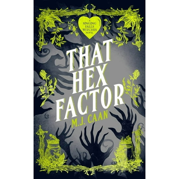 Singing Falls Witches That Hex Factor: Singing Falls Witches Book Nine, Book 9, (Paperback)