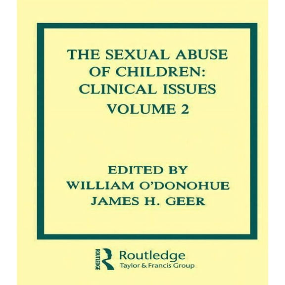 The Sexual Abuse of Children: Volume II: Clinical Issues, (Paperback)