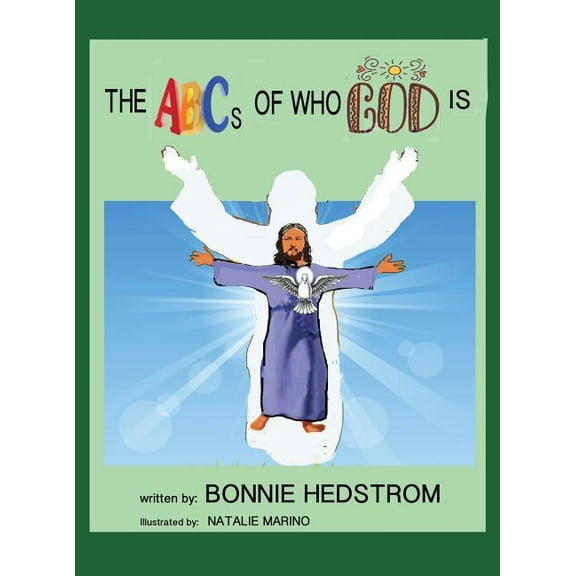 The ABCs of Who God Is, (Hardcover)