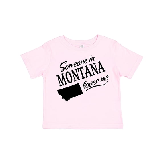 Inktastic Someone in Montana Loves Me Boys or Girls Toddler T-Shirt