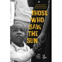 Those Who Saw the Sun, (Paperback)