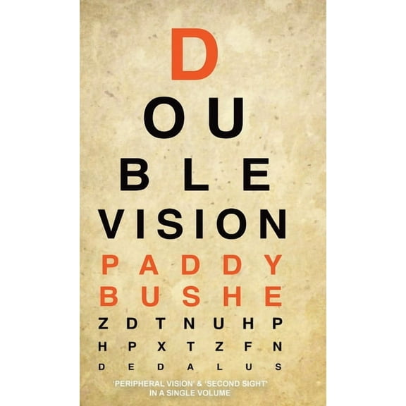 Double Vision: 'Peripheral Vision' & 'Second Sight' in one volume, (Hardcover)