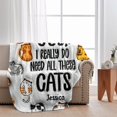 thumbnail image 2 of Yes I Really Do Need All These Cats - Personalized Cat Blanket, 2 of 6