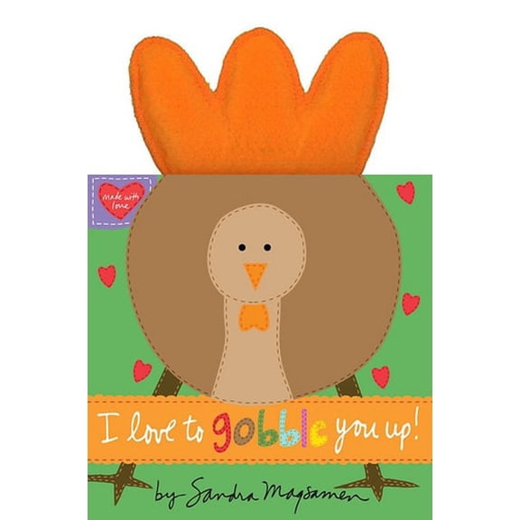 Pre-Owned I Love to Gobble You Up! (Unknown) 0316378771 9780316378772