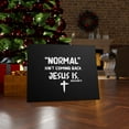 thumbnail image 4 of Scripture Walls Normal Isn't Coming Back Jesus Is Revelation 14 Bible Verse Canvas Christian Wall Art Ready to Hang Unframed, 4 of 16