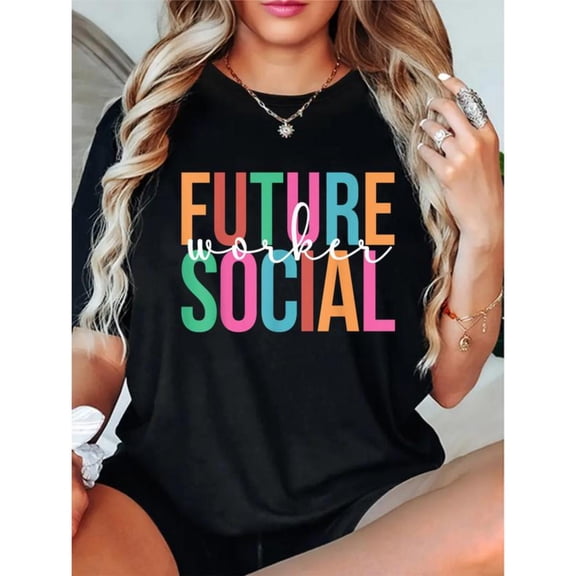 Women's "Future Social Worker" Colorful Graphic Comfortable T-Shirt Breathable Short Sleeve Round Neck Top Black S-5XL