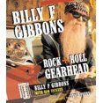thumbnail image 1 of Billy F Gibbons : Rock + Roll Gearhead, 1 of 1
