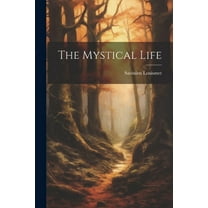 The Mystical Life (Paperback)