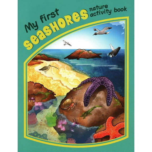 Nature Activity Book: My First Seashores Nature Activity Book (Paperback)