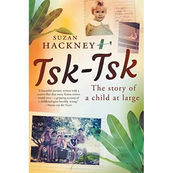 Tsk-Tsk: The Story of a child at large (Paperback)