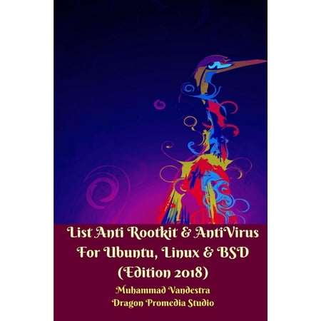List Anti Rootkit & AntiVirus for Ubuntu, Linux & BSD (Edition