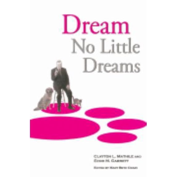 Pre-Owned Dream No Little Dreams (Hardcover) 1934282030 9781934282038