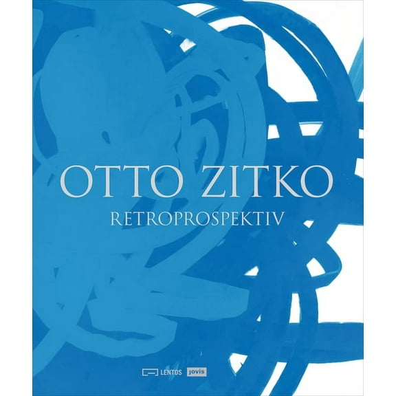 Otto Zitko: Retroprospektiv: Retroprospektiv (Hardcover)