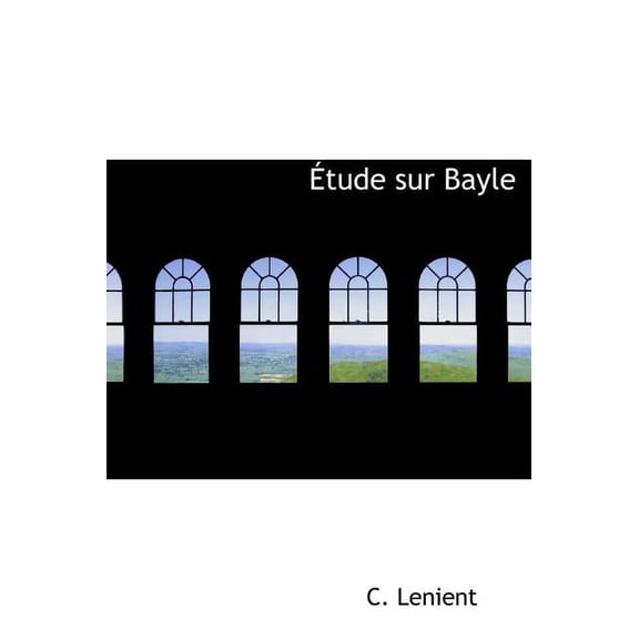 Tude Sur Bayle (Hardcover)