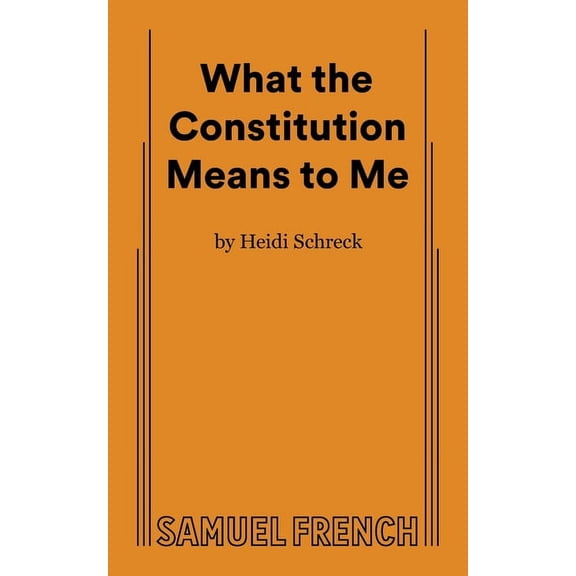 What the Constitution Means to Me, (Paperback)