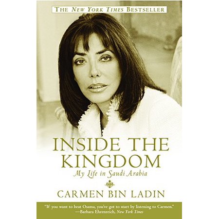 Inside the Kingdom : My Life in Saudi Arabia (Best Calling Card For Saudi Arabia)