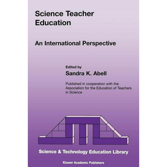 Contemporary Trends and Issues in Scienc Science Teacher Education: An International Perspective, Book 10, (Paperback)