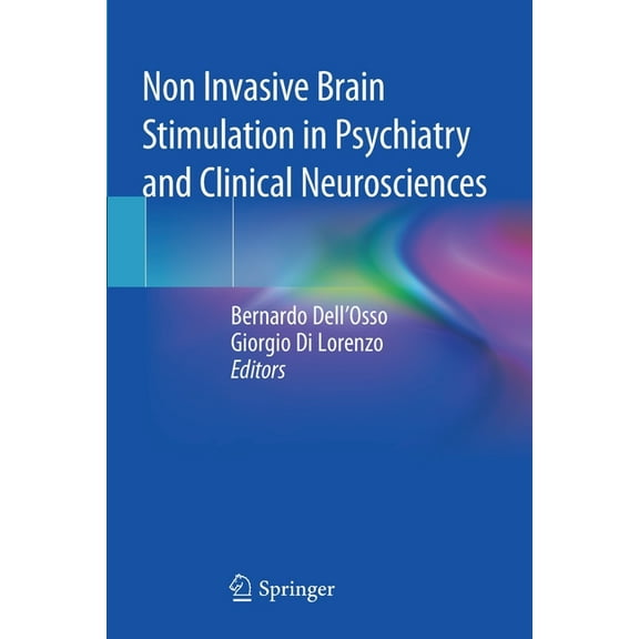 Non Invasive Brain Stimulation in Psychiatry and Clinical Neurosciences, (Paperback)