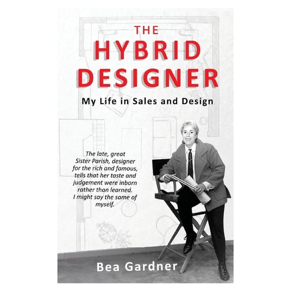 The Hybrid Designer: My Life in Sales and Design, (Paperback)