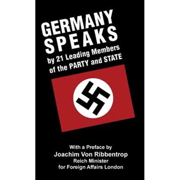 Pre-Owned Germany Speaks: By 21 Leading Members of Party and State (Hardcover)