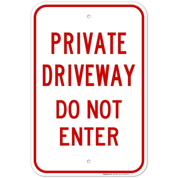 Private Drive Do Not Enter Sign, 12x18 Aluminum