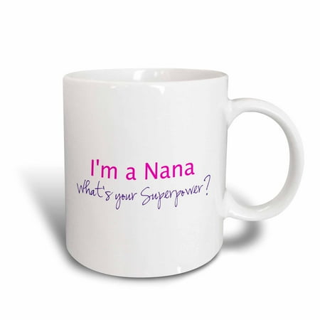 Cobalt Ceramic Mug - 3dRose Im a Nana. Whats your Superpower - hot pink - funny gift for grandma, Ceramic Mug, 11-ounce