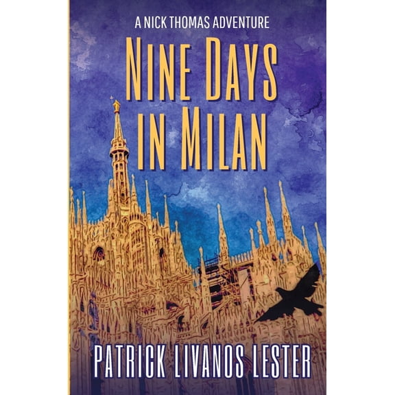 Nine Days in Milan, (Paperback)