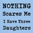 thumbnail image 3 of CafePress - Nothing Scares Me I Have Three Daughters T Shirt - Men's Classic Graphic T-Shirt, 3 of 4