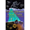 thumbnail image 1 of Pre-Owned Your Dreams and Your Stars (Paperback) 071372689X 9780713726893, 1 of 1