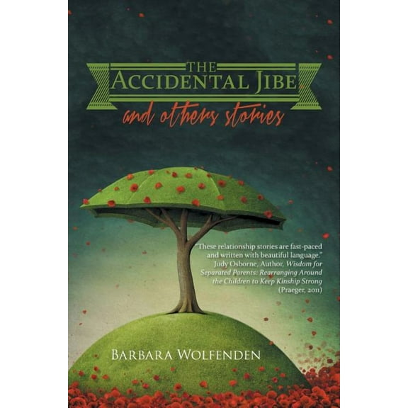 Accidental Jibe and Other Stories