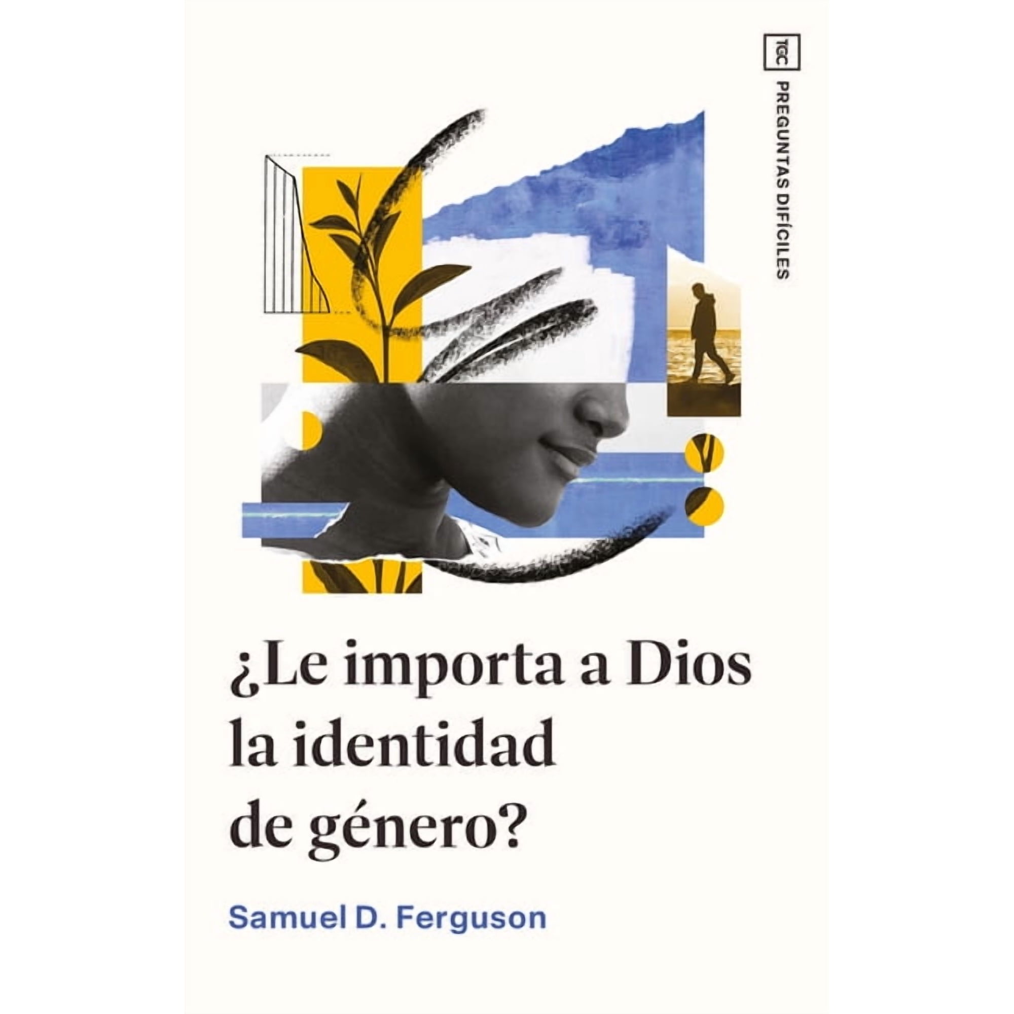 &Acirc;&iquest;Le Importa a Dios La Identidad de G&Atilde;&copy;nero?: Serie Tgc Preguntas Dif&Atilde;ciles (Paperback)