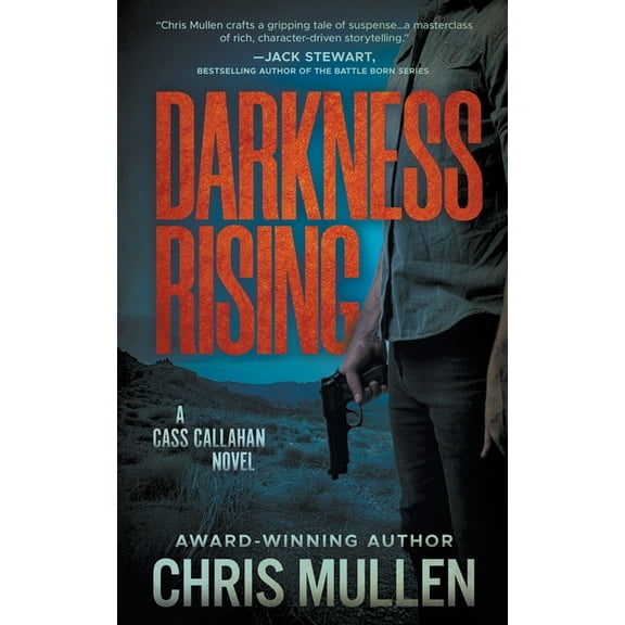 Cass Callahan Darkness Rising: A Contemporary Western Mystery Series, Book 4, (Paperback)