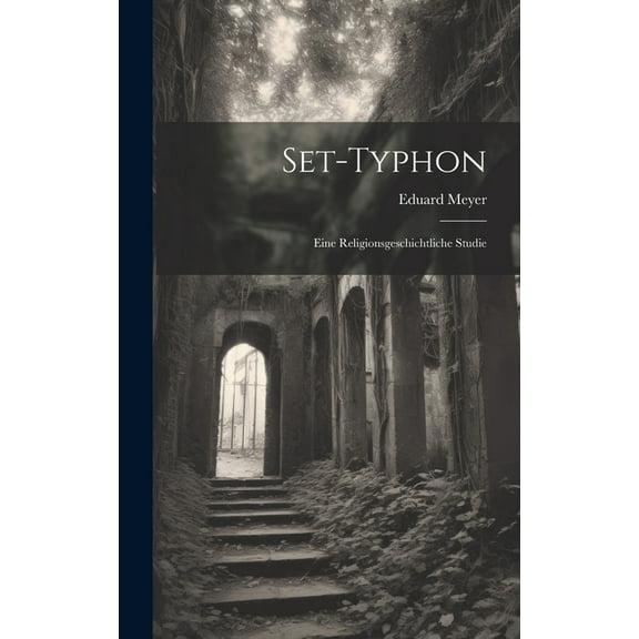Set-Typhon: Eine Religionsgeschichtliche Studie (Hardcover)
