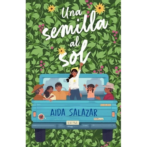Una Semilla Al Sol / A Seed in the Sun, (Paperback)