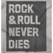 Rock & Roll Never Dies Metal Hardcore Hoodie Sweatshirt Women Men Brisco Brands S