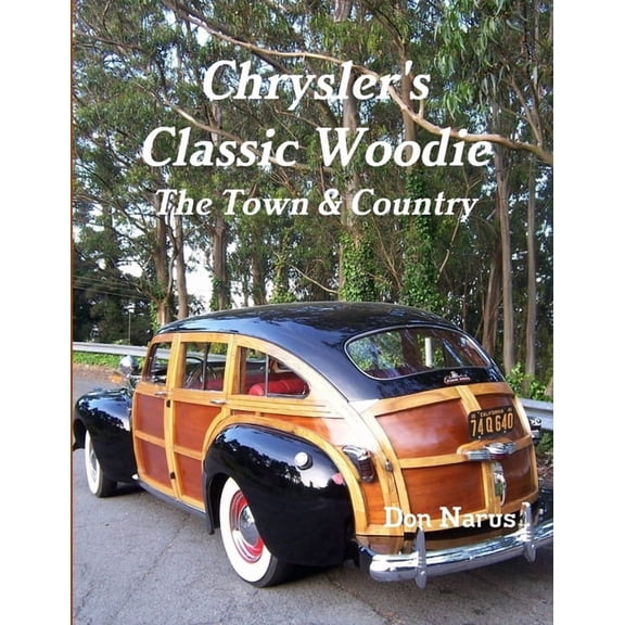Chrysler's Classic Woodie, (Paperback)