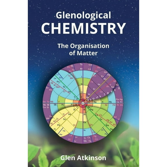 Glenological Chemistry: The Organisation of Matter (Second Edition), (Paperback)