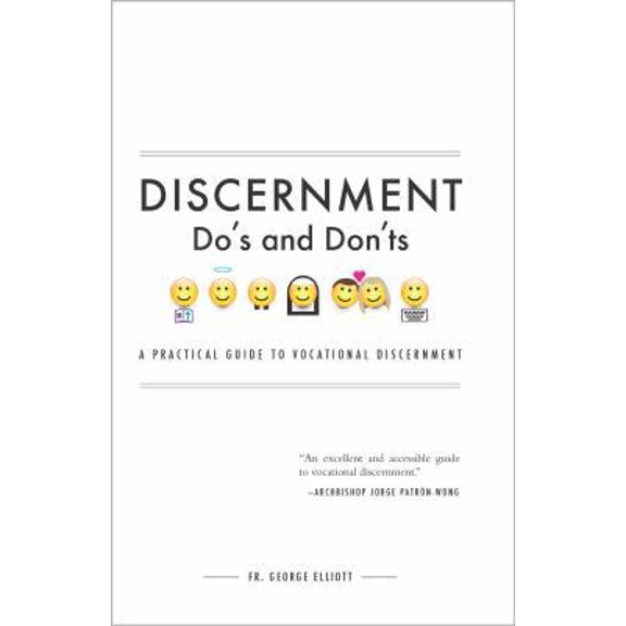 Pre-Owned Discernment Do's and Dont's: A Practical Guide to Vocational Discernment (Paperback) 1505110173 9781505110173