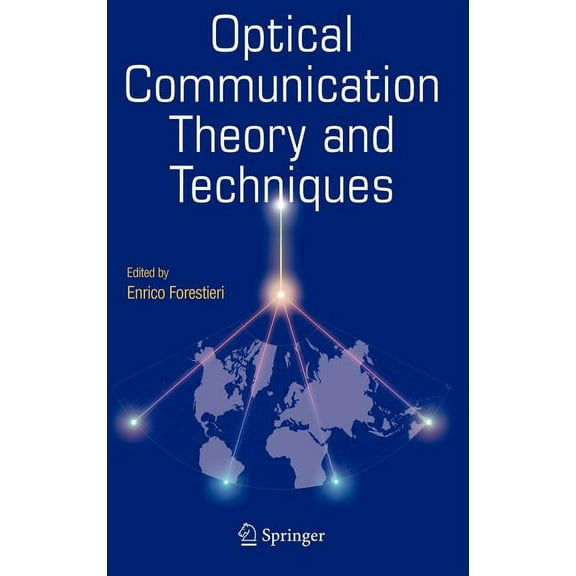 Optical Communication Theory and Techniques, (Hardcover)
