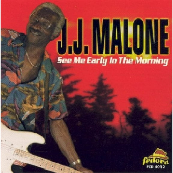 J.J. Malone - See Me Early in the Mornin - Blues - CD