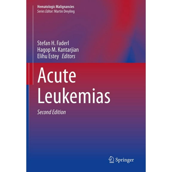 Hematologic Malignancies Acute Leukemias, (Hardcover)