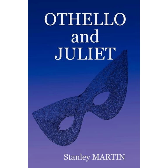 OTHELLO and JULIET, (Paperback)