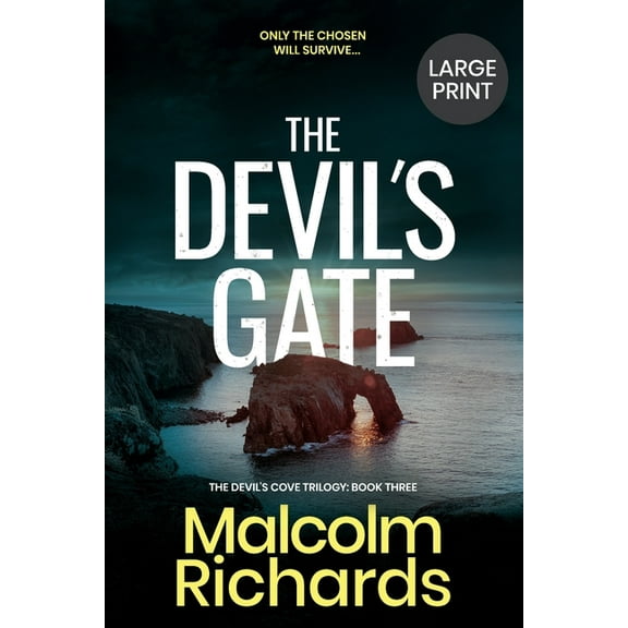 The Devil's Cove Trilogy The Devil's Gate: Large Print Edition, Book 3, (Paperback)