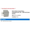 thumbnail image 2 of Starter Motor Control Relay - Compatible with 1995 - 2000 Ford Crown Victoria 1996 1997 1998 1999, 2 of 2