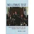 thumbnail image 2 of Pre-Owned No Litmus Test: Law Versus Politics in the Twenty-First Century (Paperback) 0742550303 9780742550308, 2 of 2
